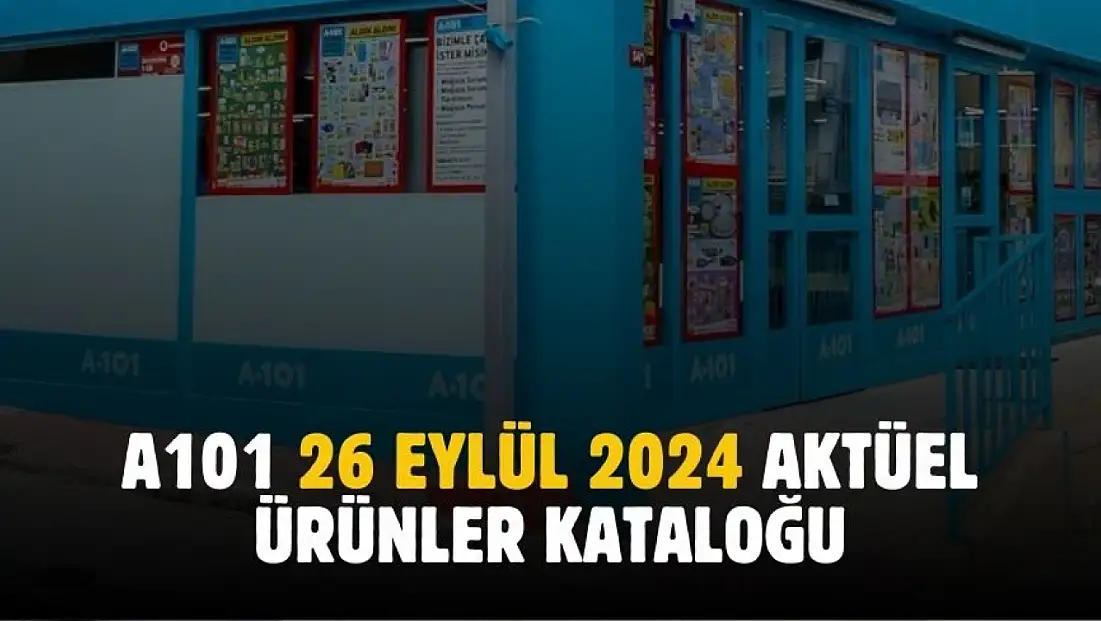 A101 26 Eylül 2024 Aktüel Ürünler Kataloğu