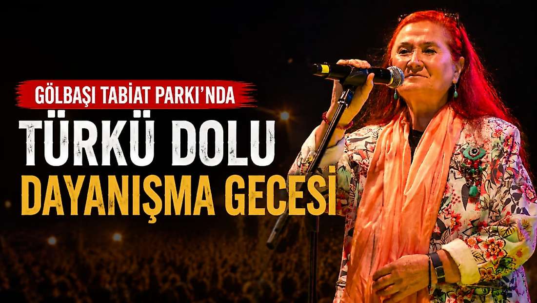 Gölbaşı Tabiat Parkı'nda Türkü Dolu Gece