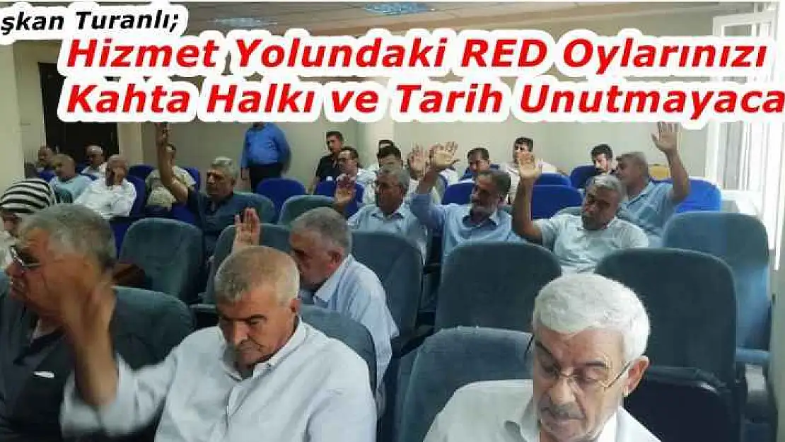 Başkan Turanlı  'Beni Değil, Kahta Halkına Yapılacak Hizmetleri Engelliyorsunuz'