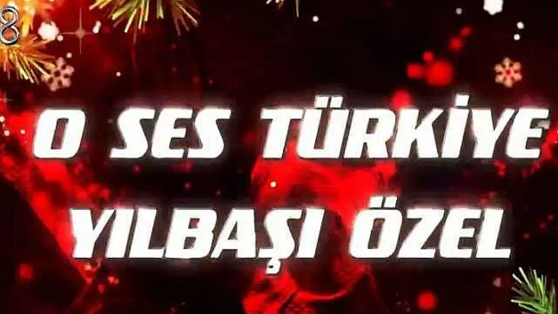 O Ses Türkiye 2024 Yılbaşı jürileri ve katılacak ünlüler