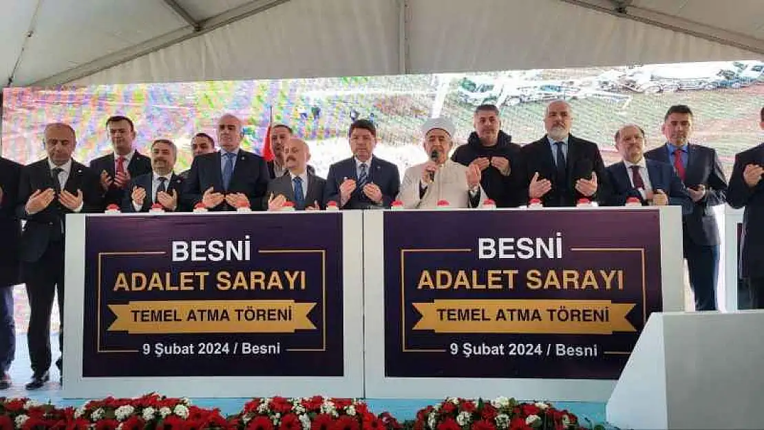 Adalet Bakanı Tunç, Besni Adalet Sarayı'nın temel atma törenine katıldı