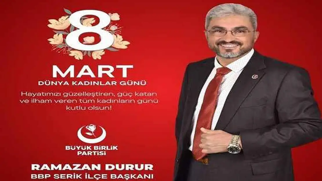 Başkan Durur'dan 8 Mart Dünya Kadınlar Günü Mesajı