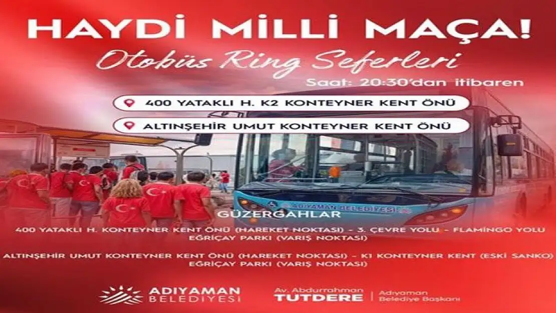 Haydi Milli Maça: Adıyaman Belediyesinden ücretsiz servis