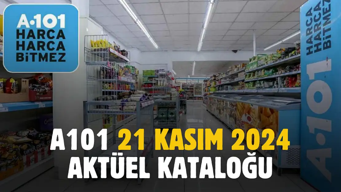 A101 21 Kasım 2024 Aktüel Ürünler Kataloğu