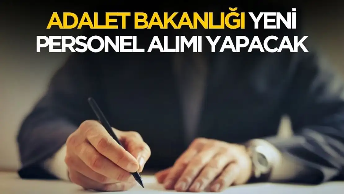 Adalet Bakanlığı yeni personel alımı yapacak! Ayrıntılar belli oldu