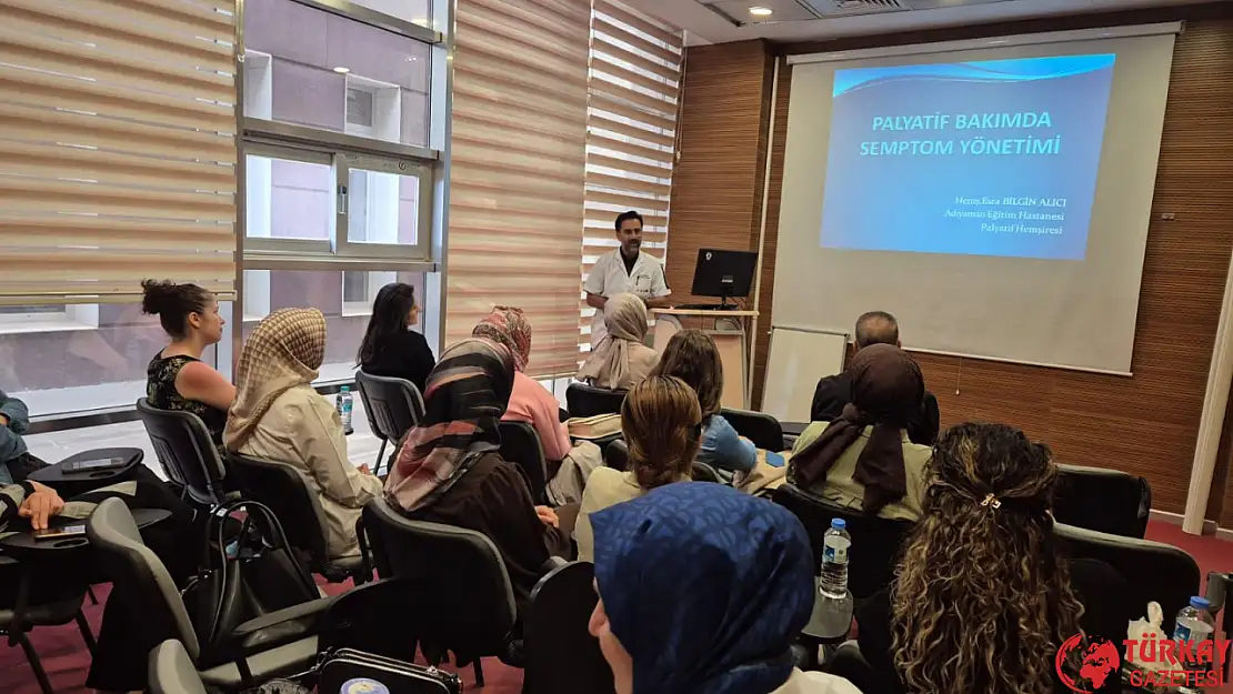 Adıyaman'da 'Palyatif Bakım Sertifikasyon Programı' başladı
