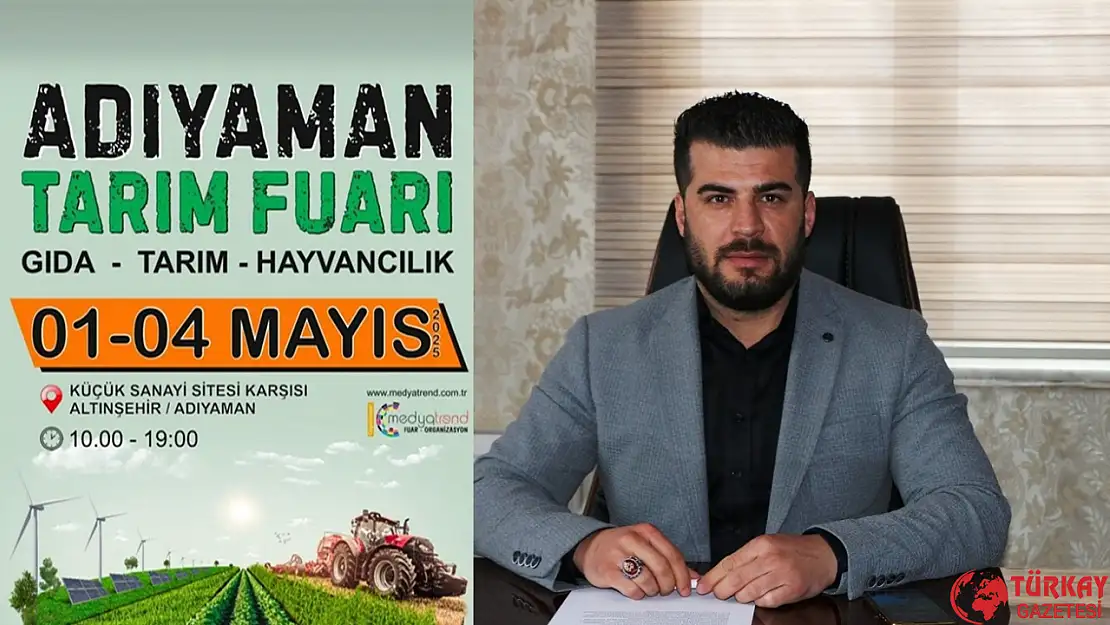 Adıyaman'ın en büyük tarım fuarı yarın start alıyor