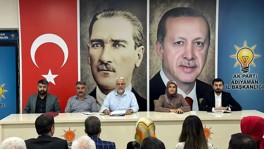 AK Parti Adıyaman İl Başkanlığı yönetim kurulu toplantı 