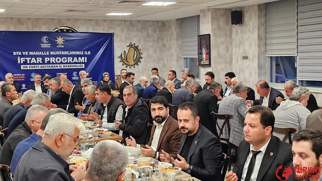 AK Parti İl teşkilatı ve STK Temsilcileri iftar sofrasında buluştu