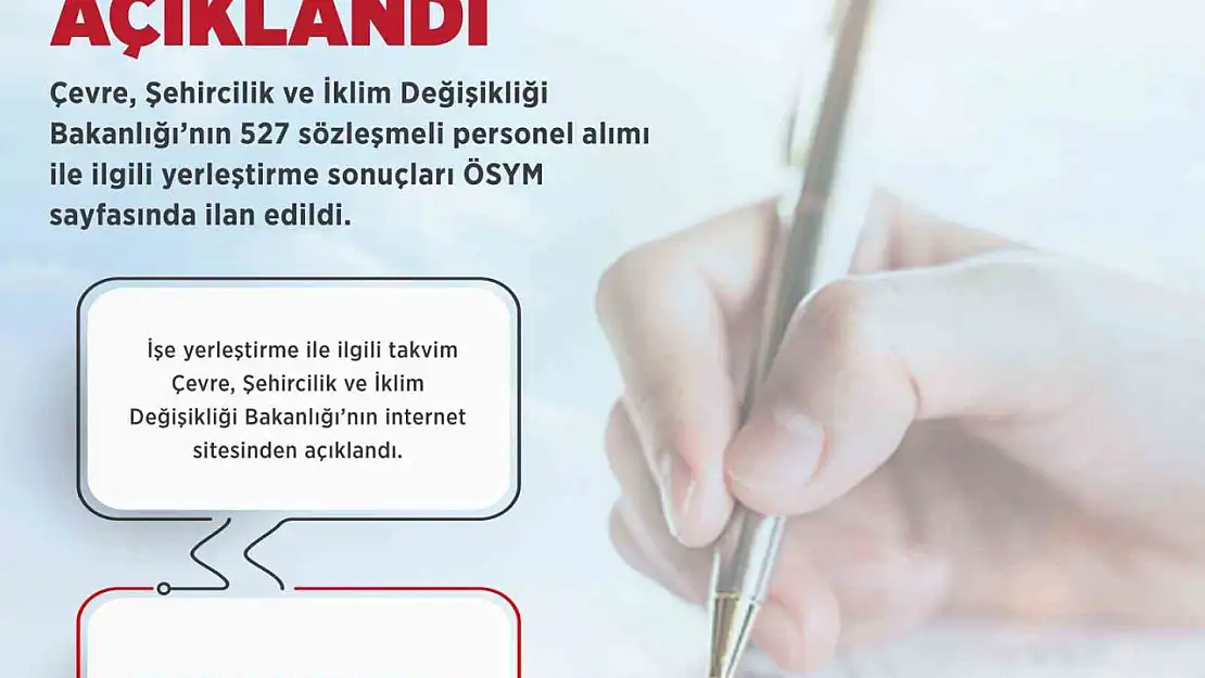 Çevre Bakanlığı'nda sözleşmeli personel yerleştirme sonuçları açıklandı