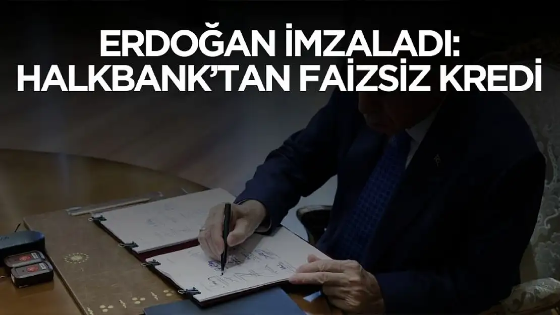 Cumhurbaşkanı Erdoğan imzaladı! Halkbank esnaflara sıfır faizli kredi verecek