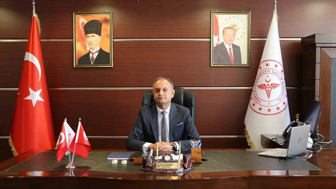 Elazığ İl Sağlık Müdürü Dr. Gecekuşu,