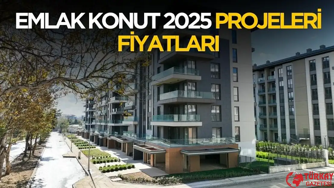 Emlak Konut 2025 tüm projeleri ve fiyat listesi