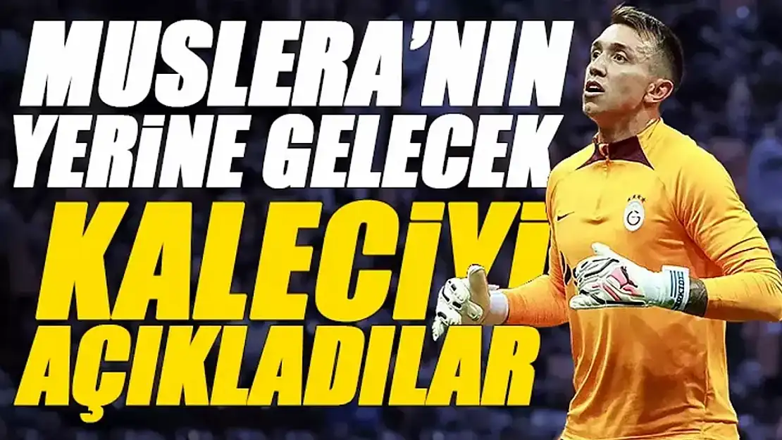 Galatasaray'da Muslera'nın yerine gelecek ismi açıkladılar