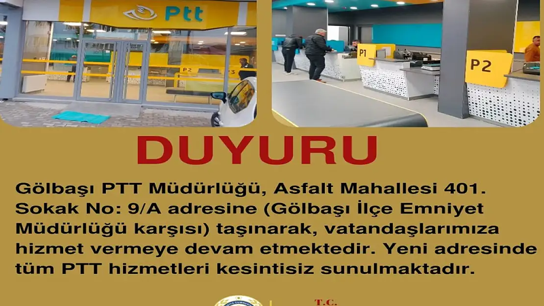 Gölbaşı PTT İlçe müdürlüğü yeni yerine taşındı