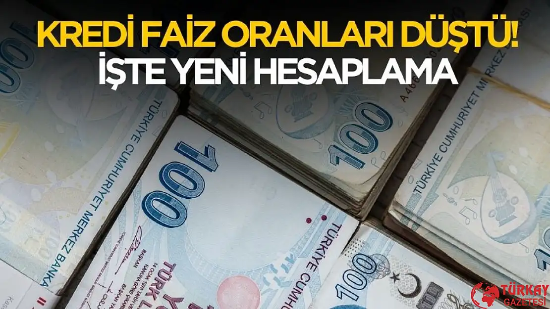 Kredi faiz oranları düşüşe geçti! İşte yeni kredi hesaplaması