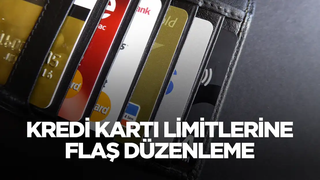 Kredi kartı limitlerine flaş düzenleme