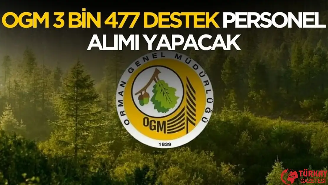 OGM 3 bin 477 destek personeli alımı yapacak