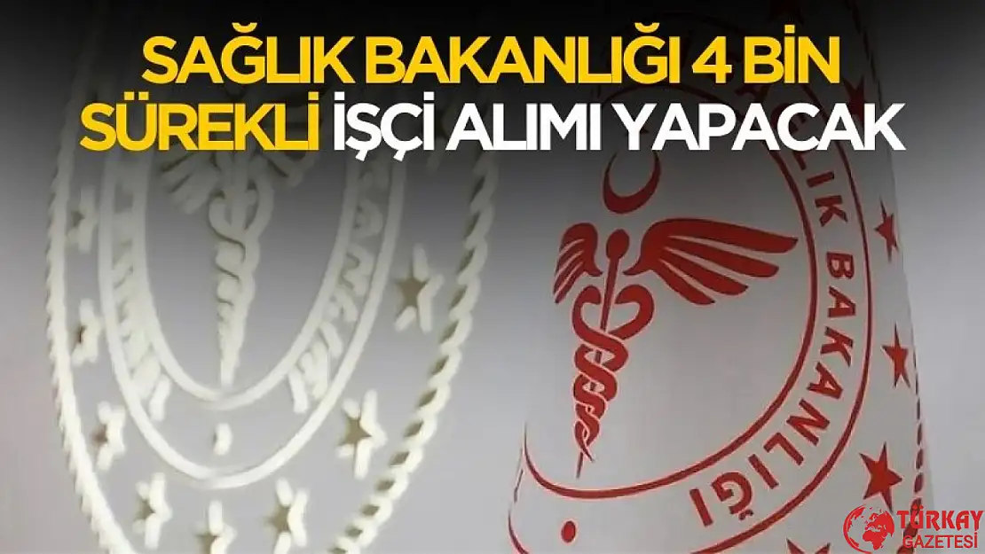 Sağlık Bakanlığı hastanelere 4 bin sürekli işçi alımı yapacak
