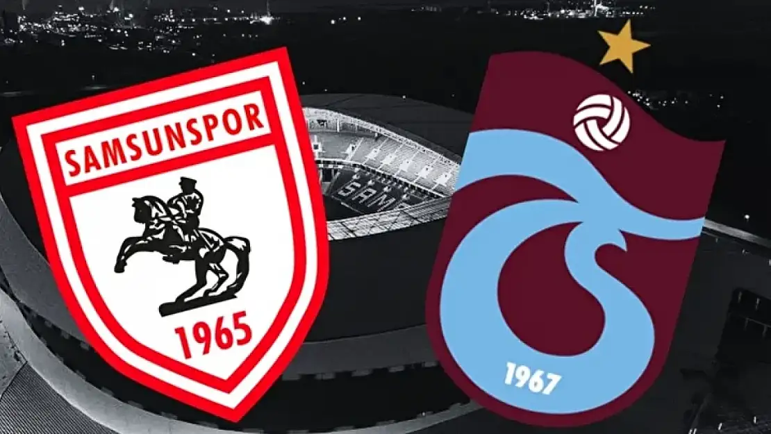 Samsunspor'un Trabzonspor maçı planı belli oldu