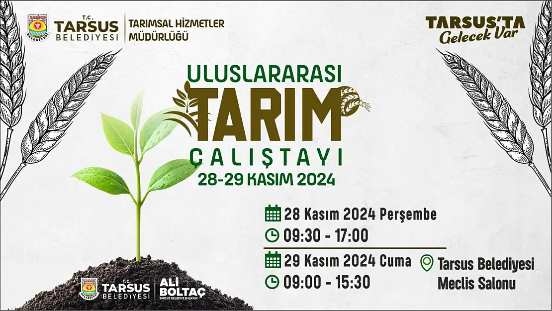 Tarsus'ta, Uluslararası Tarım çalıştayı başlıyor