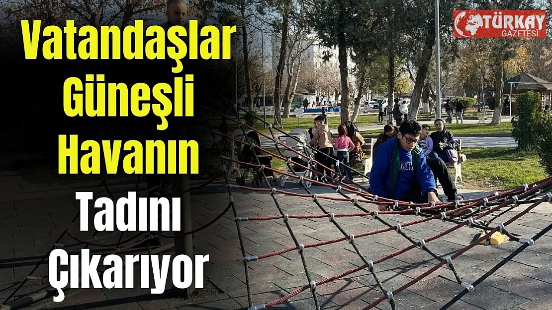 Vatandaşlar güneşli havanın tadını çıkarıyor