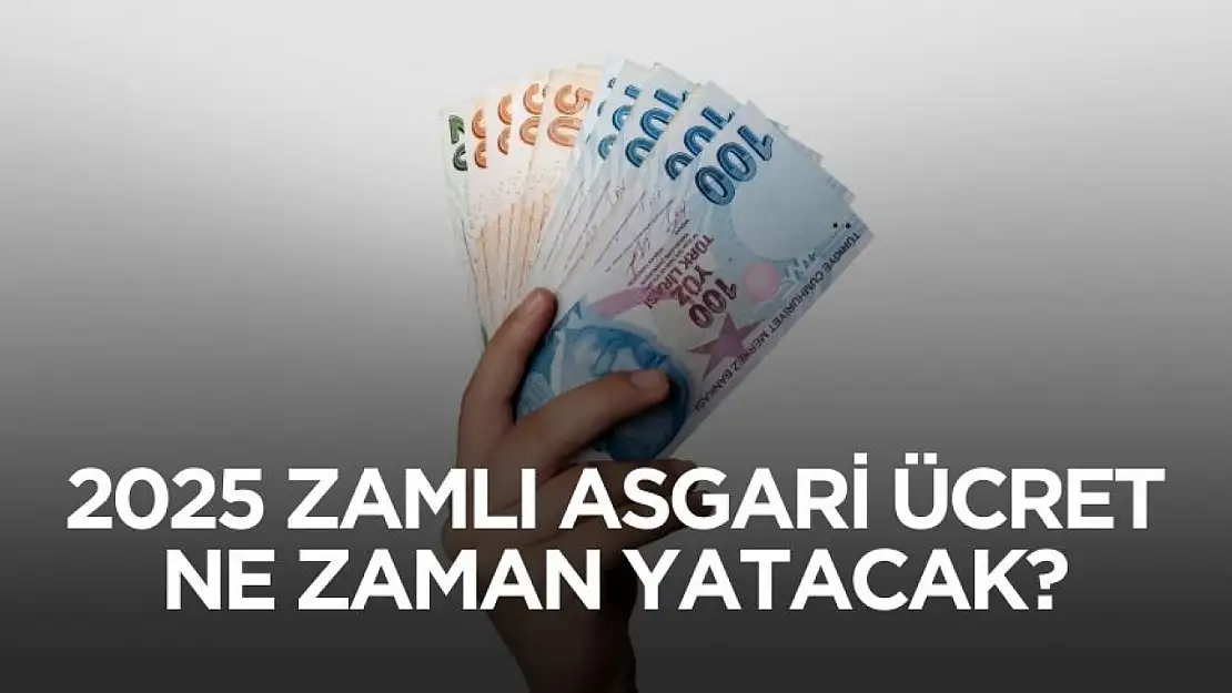 Zamlı 22.104 TL yeni asgari ücret ne zaman yatacak?