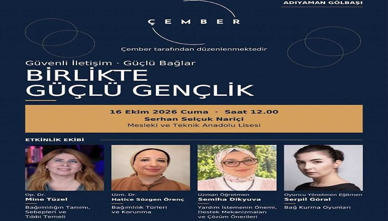 Çember.Biz ekibi Gölbaşı'nda Güvenli İletişim, Güçlü Bağlar Birlikte Güçlü Gençlik programı düzenleyecek