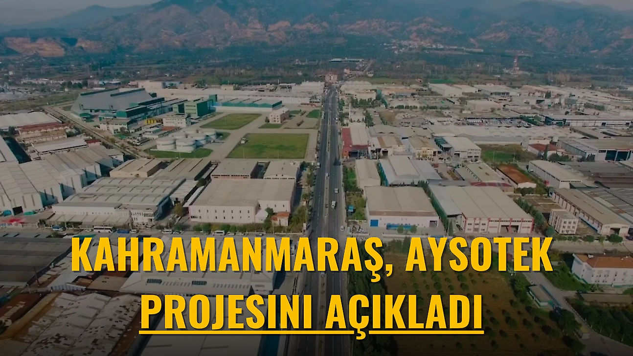 Maraş, AYSOTEK projesini açıkladı