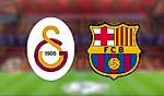 Galatasaray Barcelona maçı kanalı açıklandı