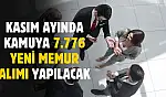 Kasım ayında kamuya 7 bin 776 yeni memur personel ve işçi alımı yapılacak