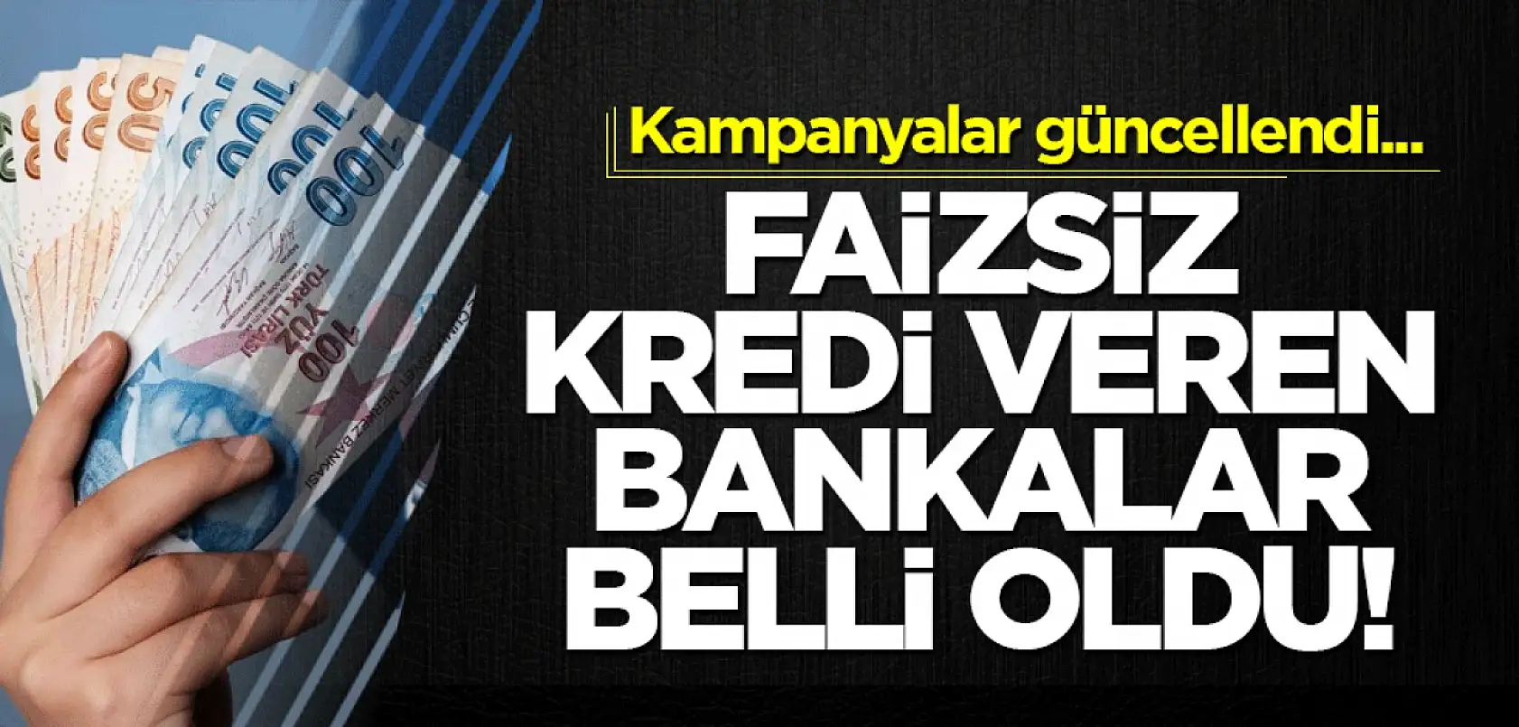 9 banka faizsiz kredi verecek!