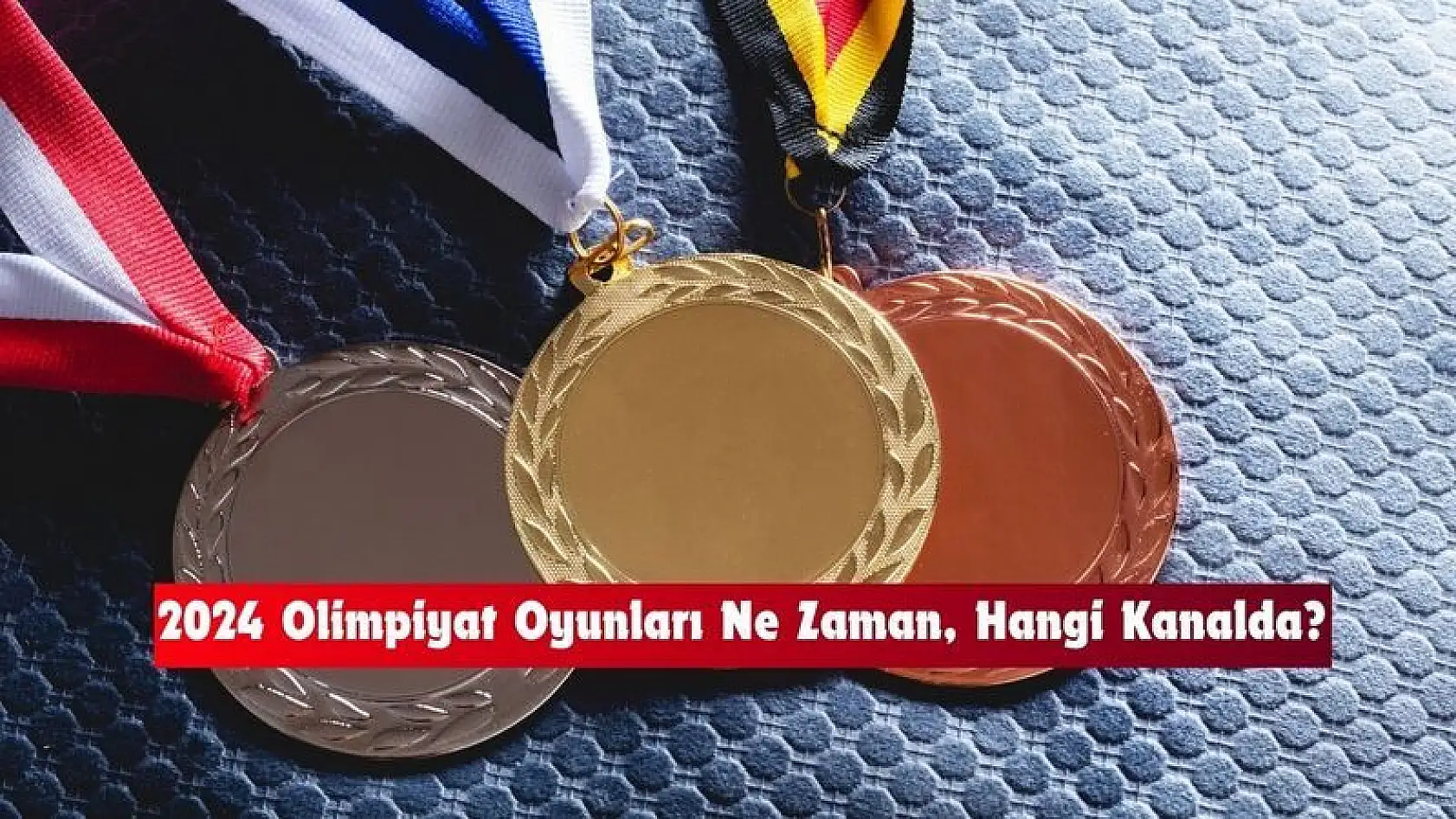 2024 Olimpiyat Oyunları ne zaman başlayacak? Olimpiyat Oyunları hangi kanalda?