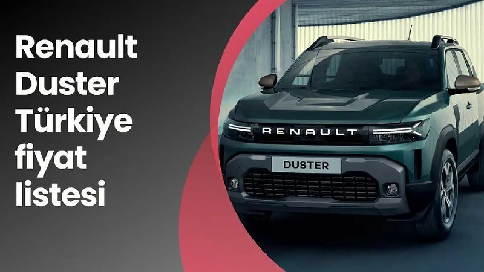 Renault Duster Türkiye Fiyat Listesi