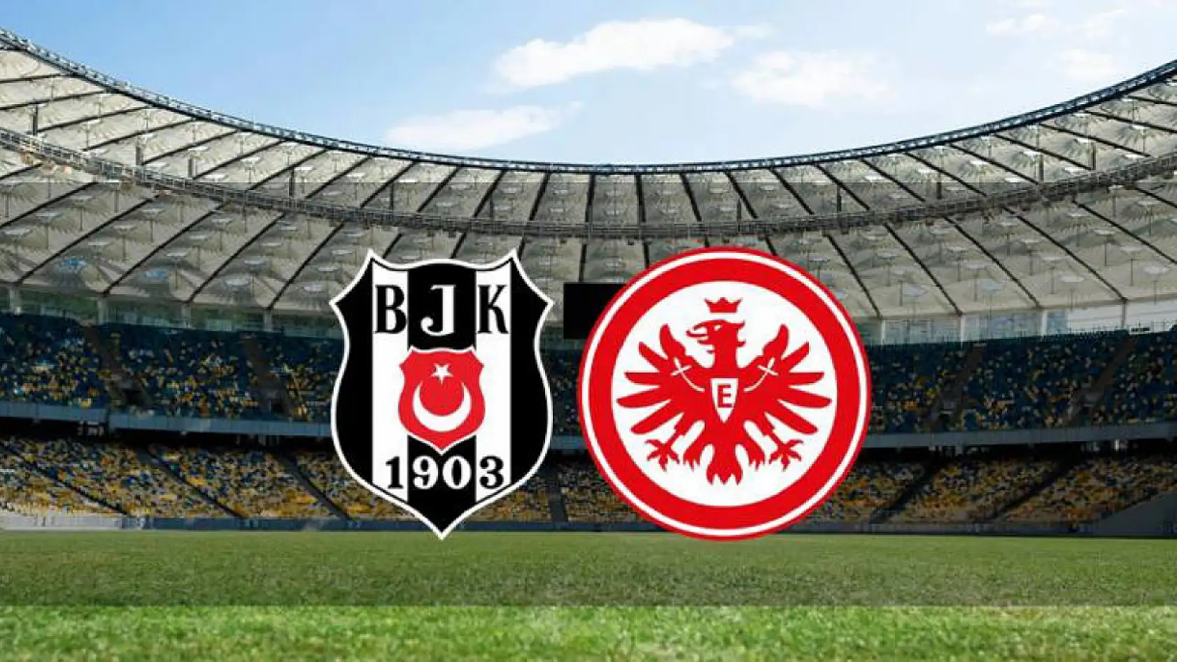Beşiktaş Frankfurt maçı için TRT'den yeni karar