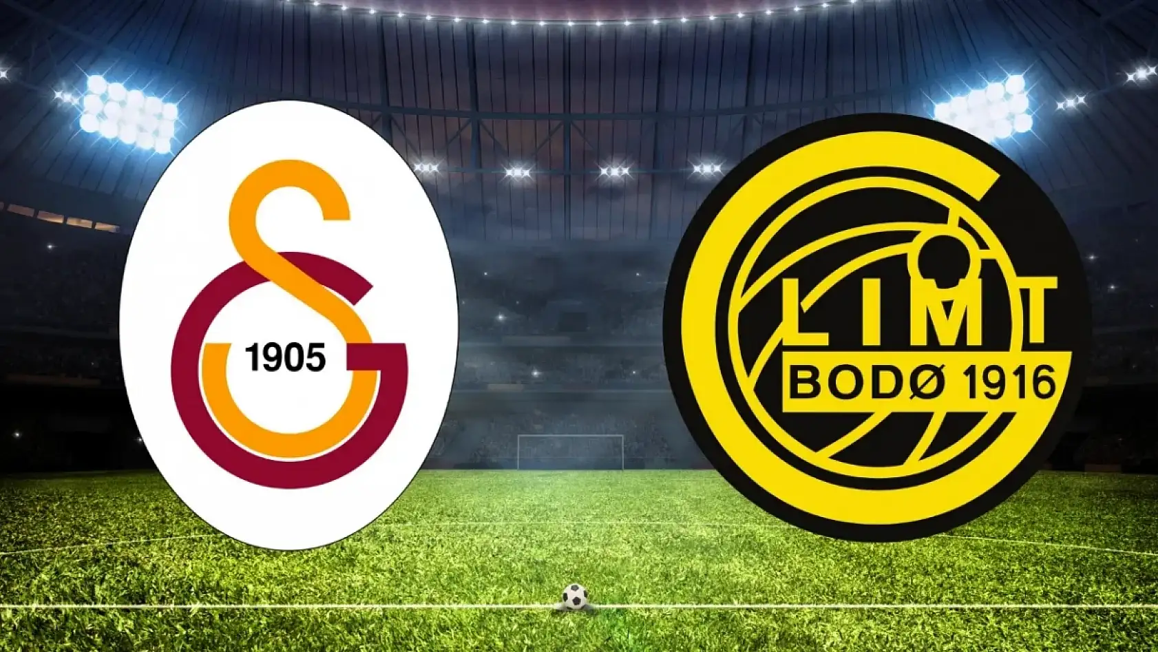 Galatasaray Bodo maçı hangi kanalda?