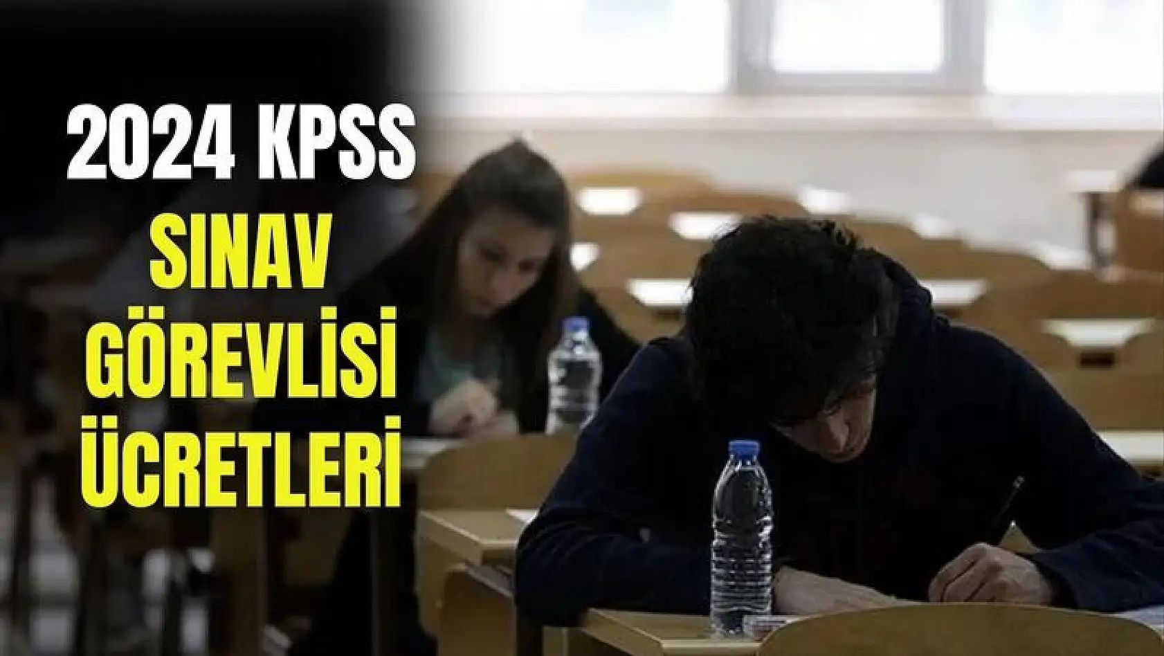 2024 KPSS sınav görevlisi ücretleri ne kadar?