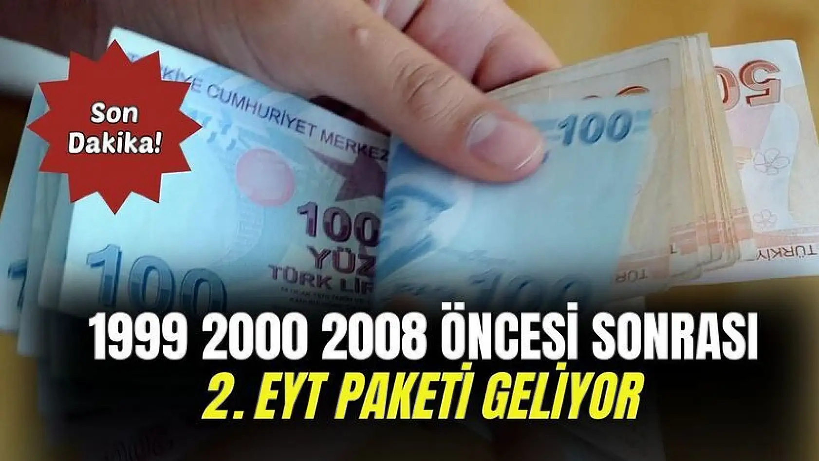 1999 2000 2008 öncesi sonrası EYT paketinde yeni düzenleme! 2. EYT paketi ne zaman geliyor belli oluyor