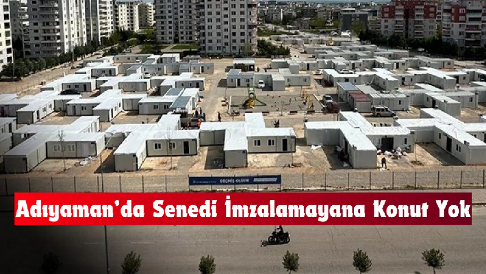 Adıyaman'da bu senedi imzalamayanlar konut alamayacak