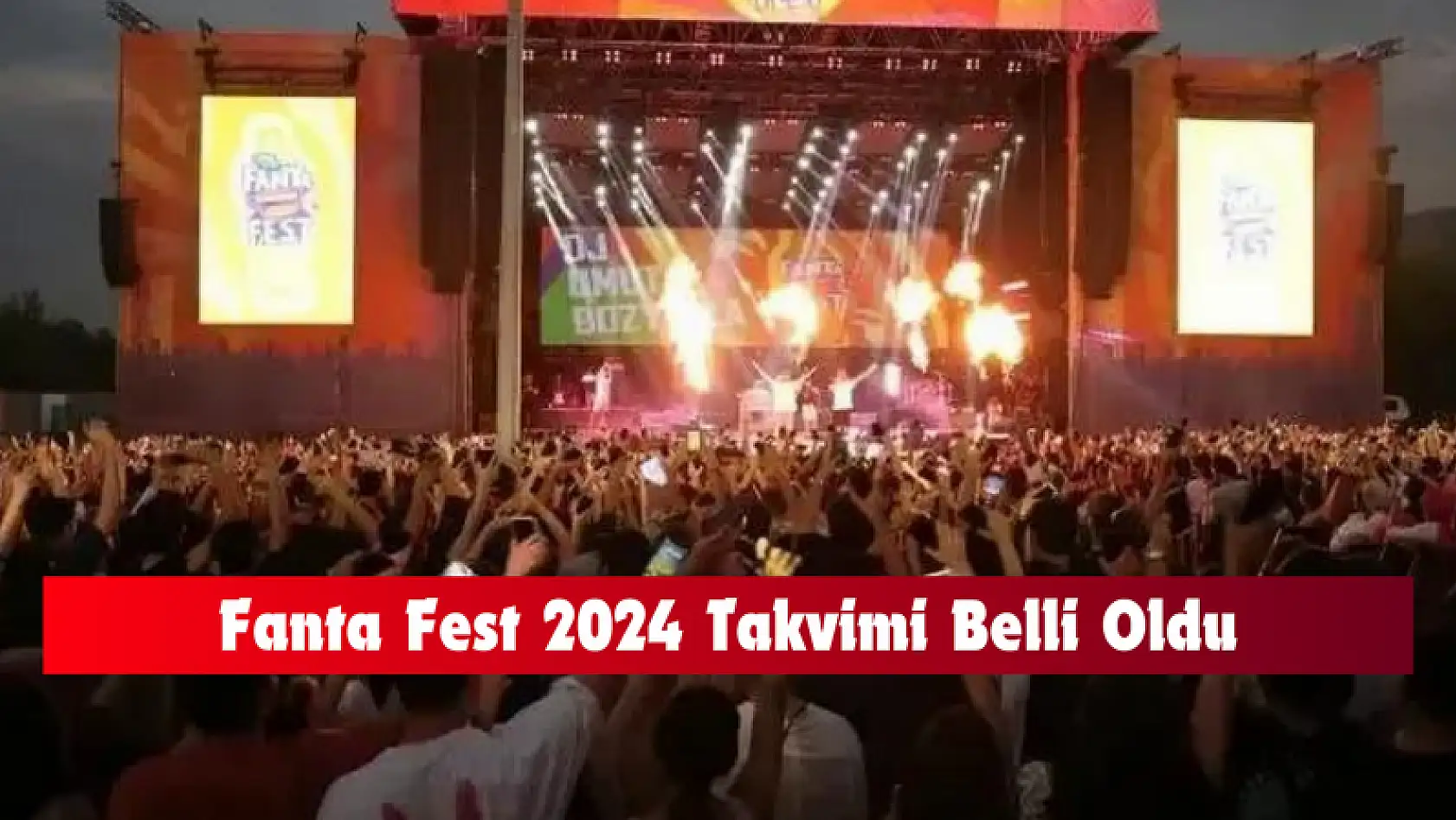 Fanta Fest 2024 takvimi! Fanta Fest hangi illerde var?