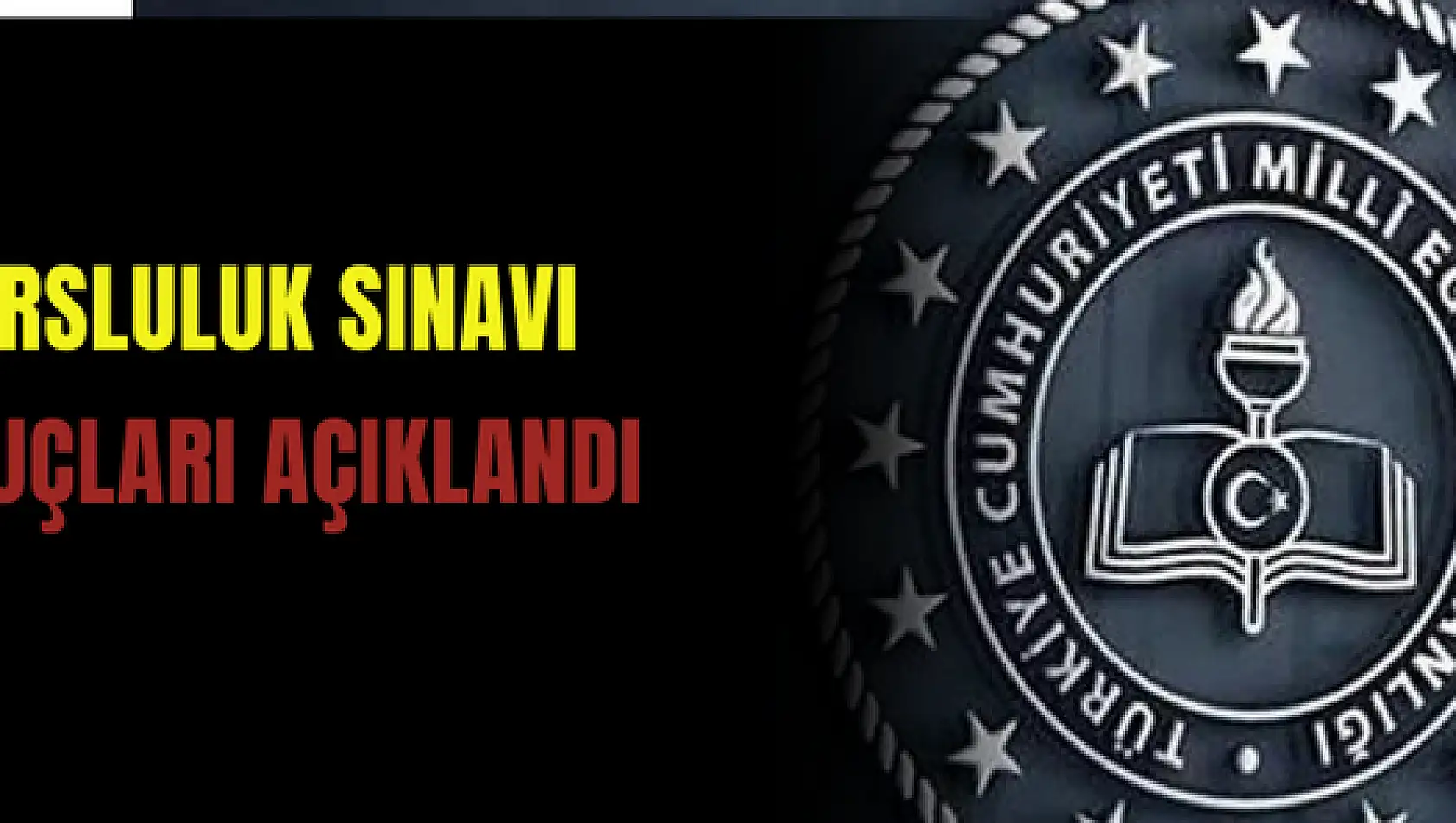 Bursluluk Sınavı sonuçları açıklandı