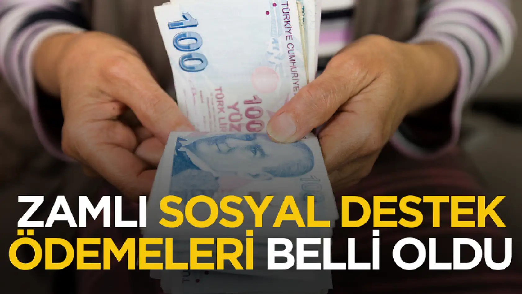 2025 zamlı sosyal destek ödemeleri hesaplandı