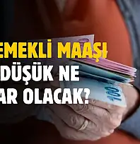 2026 Ocak'ta en düşük emekli aylığı ne kadar olacak?