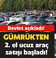 Devletten ikinci el araç satışı: 110 bin TL'den başlayan fiyatlarla yüzlerce otomobil satışta