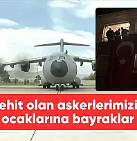 Gürcistan'da düşen uçakta şehit olan askerlerimizin baba ocaklarına bayraklar asıldı