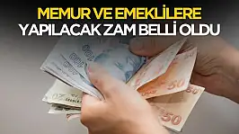 Memur ve emeklilere yapılacak zam oranı netleşti