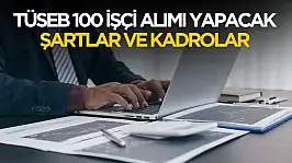 TÜSEB 100 işçi alımı yapacak 2025