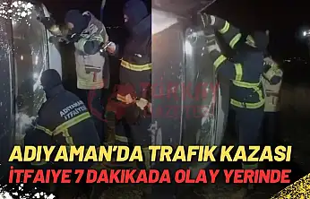 Adıyaman'da Trafik Kazası: İtfaiye 7 Dakikada Olay Yerinde