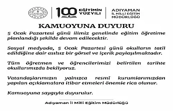 Adıyaman Milli Eğitim Müdürlüğünden önemli duyuru: Okullar 5 Ocak'ta açık olacak