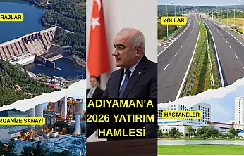 Milletvekili Özhan, Adıyaman için 2026 yılı yatırımlarını açıkladı